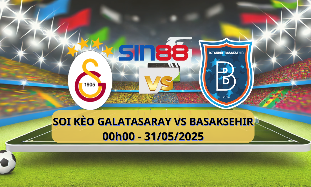 Trận đấu Esportes giữa Galatasaray và Başakşehir